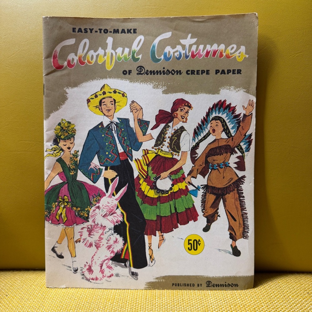 Dennison Colorful Costumes Crepe Paper Booklet Vintage 1950s Arts and Crafts